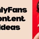 OnlyFans content ideas