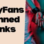 List of all the OnlyFans Banned Kinks
